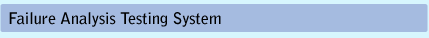 Failure Analysis Testing System